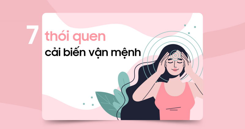 Bảy thói quen để cải biến vận mệnh